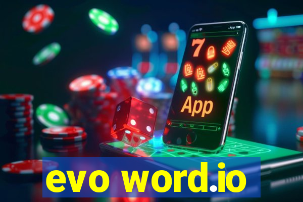 evo word.io